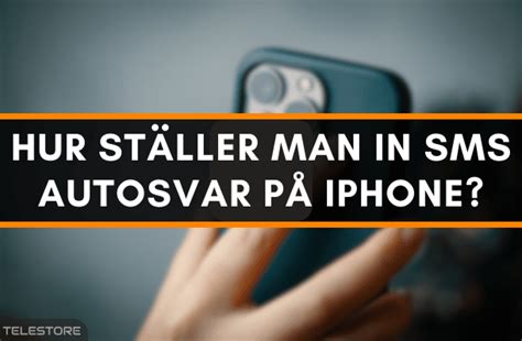 svara på sms|Ställ in autosvar på sms enkelt och snabbt → Så gör du